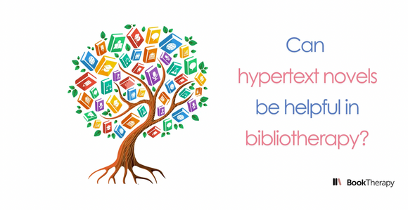 Are Hypertext Novels Helpful in Bibliotherapy?