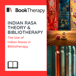 Indian Rasa Theory & Bibliotherapy